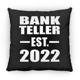 Bank Teller Established EST. 2022 - Throw Pillow Black