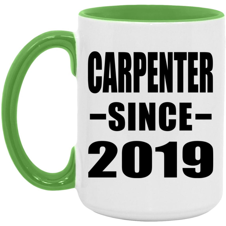 Carpenter Since 2019 - 15oz Accent Mug Green