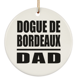 Dogue De Bordeaux Dad - Circle Ornament