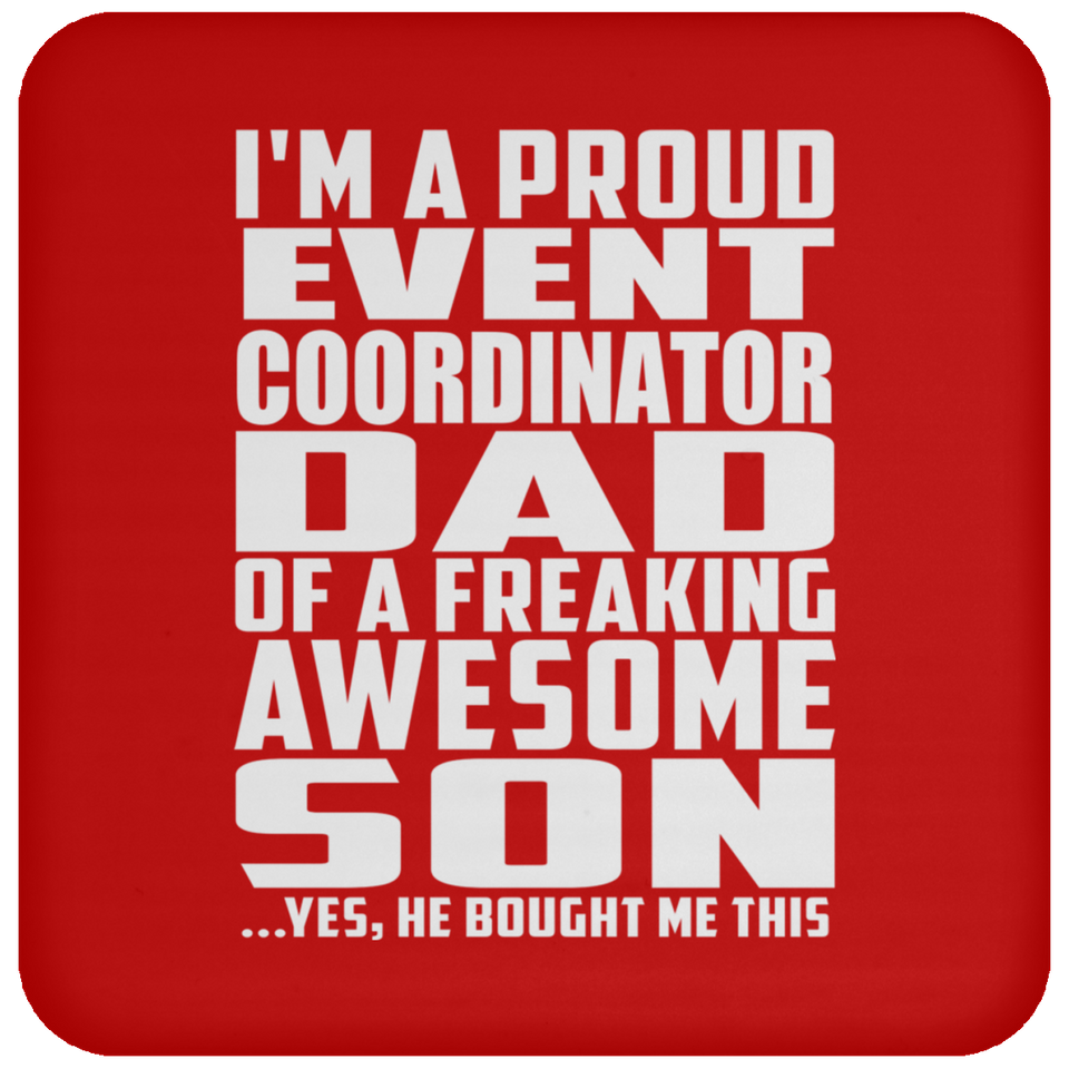 Proud Event Coordinator Dad Of Awesome Son - Drink Coaster