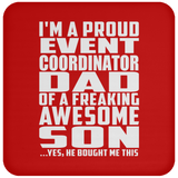 Proud Event Coordinator Dad Of Awesome Son - Drink Coaster