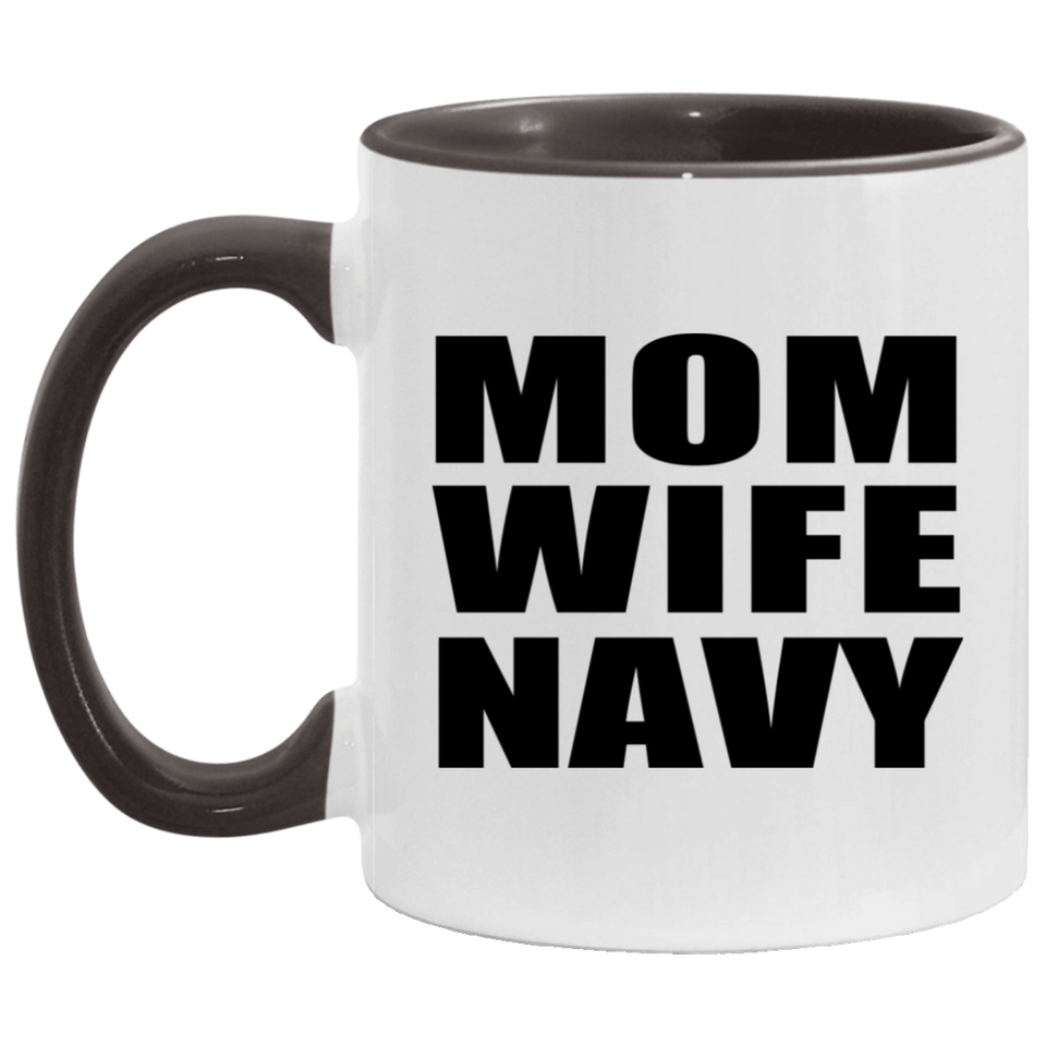 Mom Wife Navy - 11oz Accent Mug Black