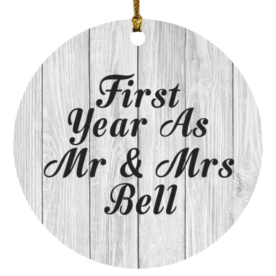 First Year As Mr & Mrs Bell - Circle Ornament F