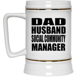 Dad Husband Social Community Manager - Beer Stein