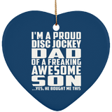 Proud Disc Jockey Dad Of Awesome Son - Heart Ornament