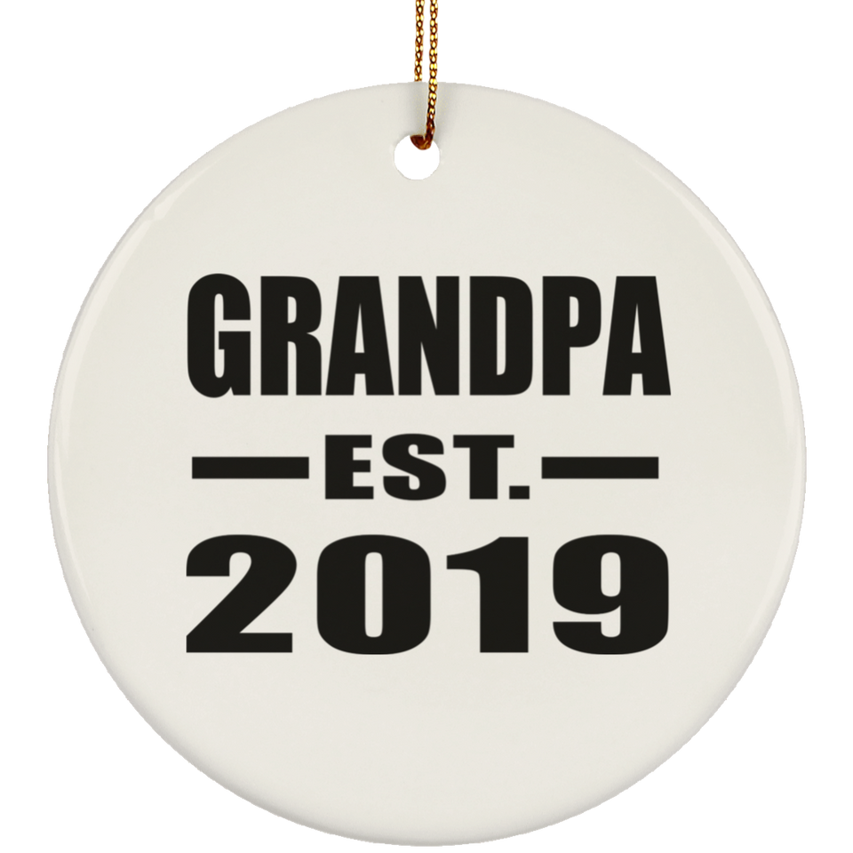 Grandpa Established EST. 2019 - Circle Ornament