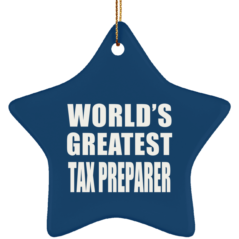 World's Greatest Tax Preparer - Star Ornament