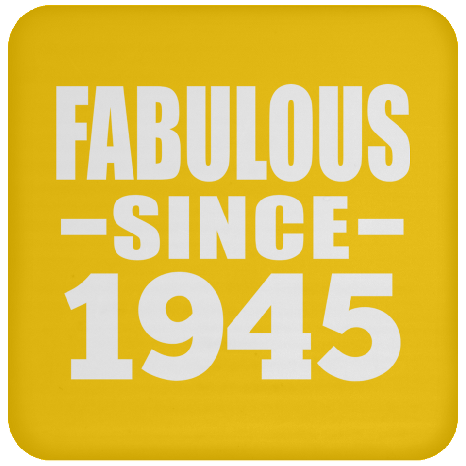 79th Birthday Fabulous Since 1945 - Drink Coaster