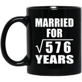 24th Anniversary Married For Square Root of 576 Years - 11oz Coffee Mug Black