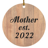 Mother Established EST. 2022 - Circle Ornament C