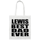 Lewis Best Dad Ever - Tote Bag White