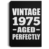 49th Birthday Vintage 1975 Aged Perfectly - Canvas Portrait