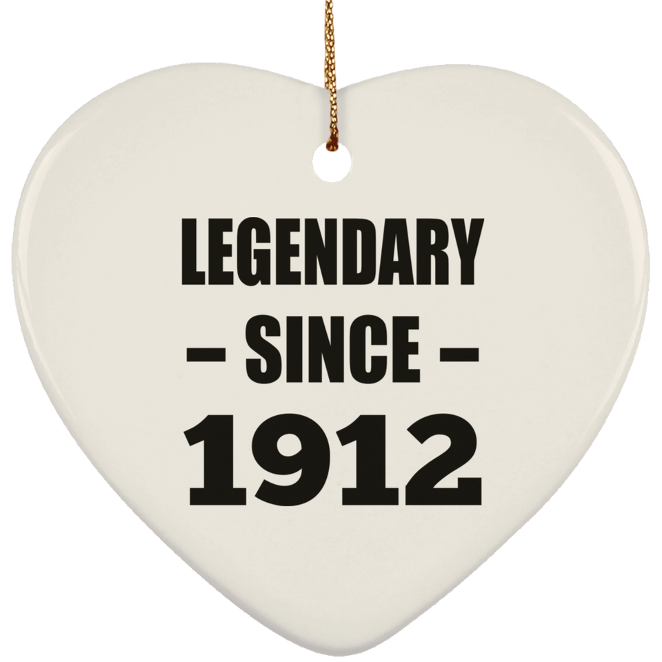 112th Birthday Legendary Since 1912 - Heart Ornament