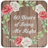 60th Anniversary 60 Years Of Being Mr Right - Drink Coaster B
