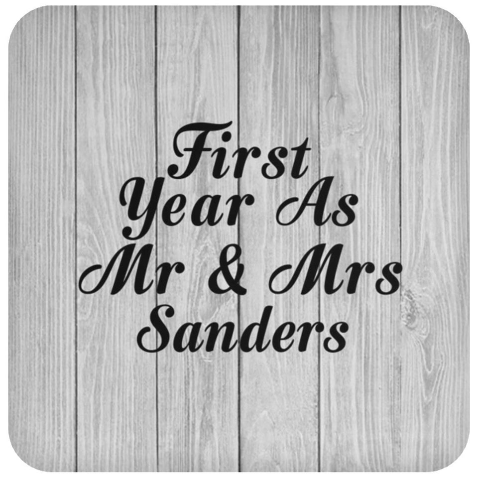 First Year As Mr & Mrs Sanders - Drink Coaster F