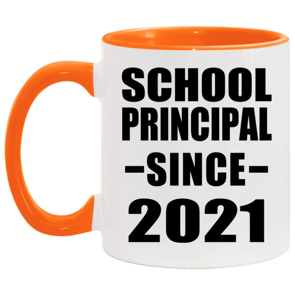 School Principal Since 2021 - 11oz Accent Mug Orange