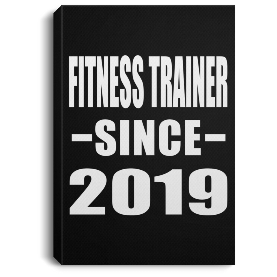 Fitness Trainer Since 2019 - Canvas Portrait