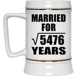 74th Anniversary Married For Square Root of 5476 Years - Beer Stein