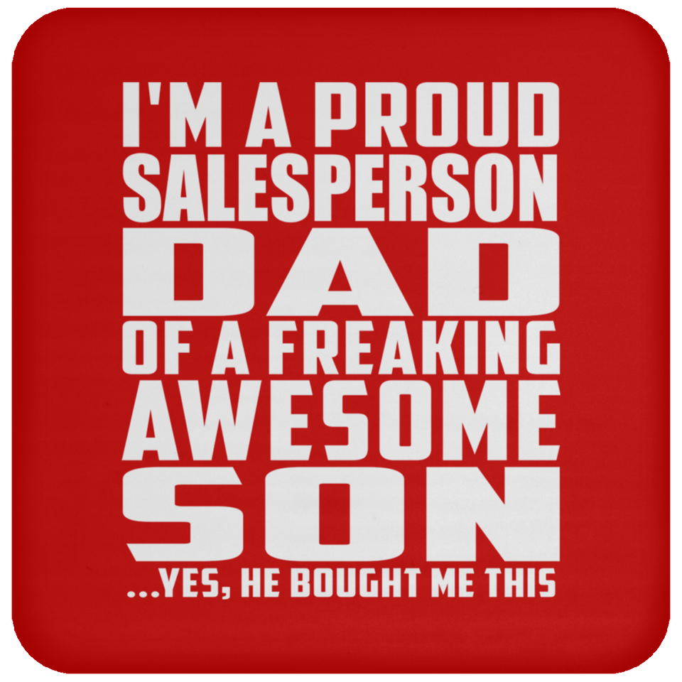 Proud Salesperson Dad Of Awesome Son - Drink Coaster