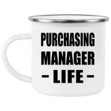 Purchasing Manager Life - 12oz Camping Mug