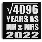64th Anniversary Square Root of 4096 Years As Mr & Mrs 2022 - Canvas Square