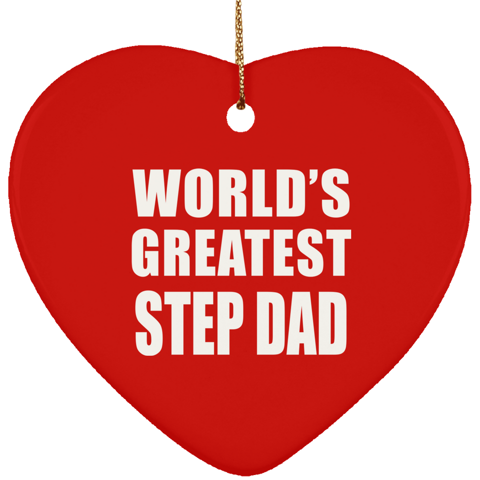 World's Greatest Step Dad - Heart Ornament