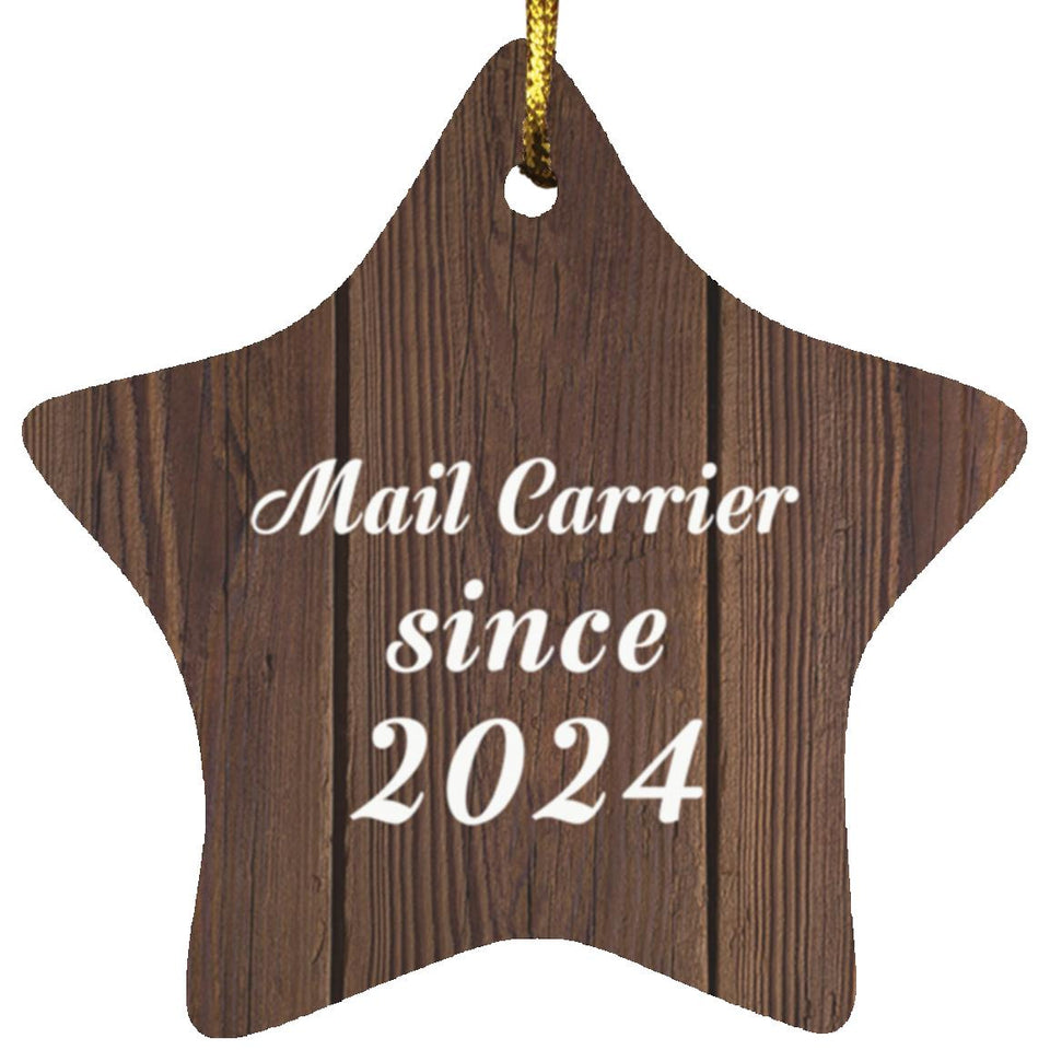 Mail Carrier Since 2024 - Star Ornament D
