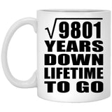 99th Anniversary Square Root of 9801 Years Lifetime To Go - 11oz Coffee Mug