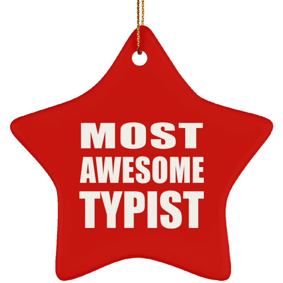 Most Awesome Typist - Star Ornament