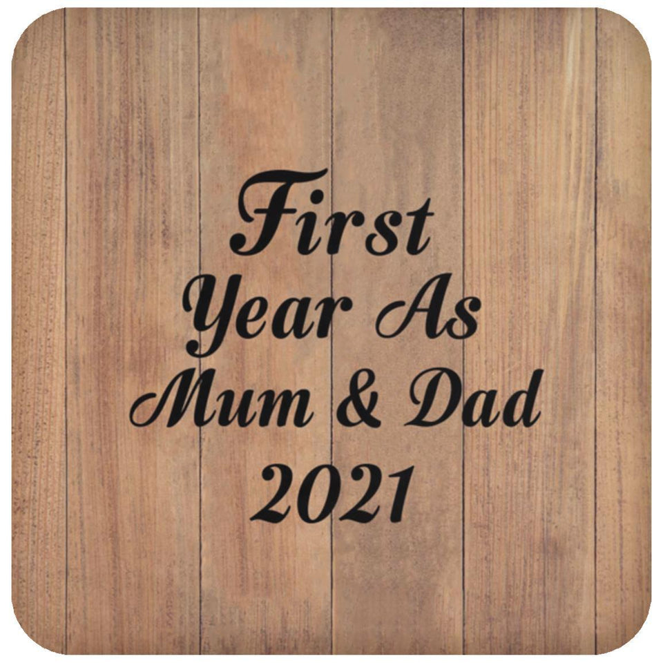 First Year As Mum & Dad 2021 - Drink Coaster C