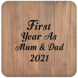 First Year As Mum & Dad 2021 - Drink Coaster C