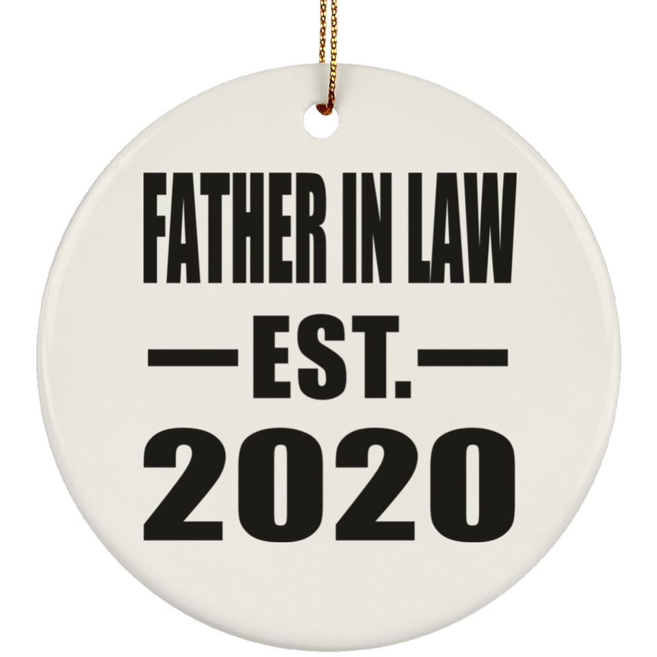 Father In Law Established EST. 2020 - Circle Ornament