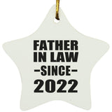 Father In Law Since 2022 - Star Ornament