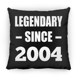 20th Birthday Legendary Since 2004 - Throw Pillow Black