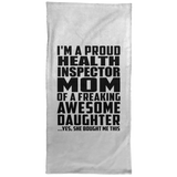 Proud Health Inspector Mom Of Awesome Daughter - Hand Towel