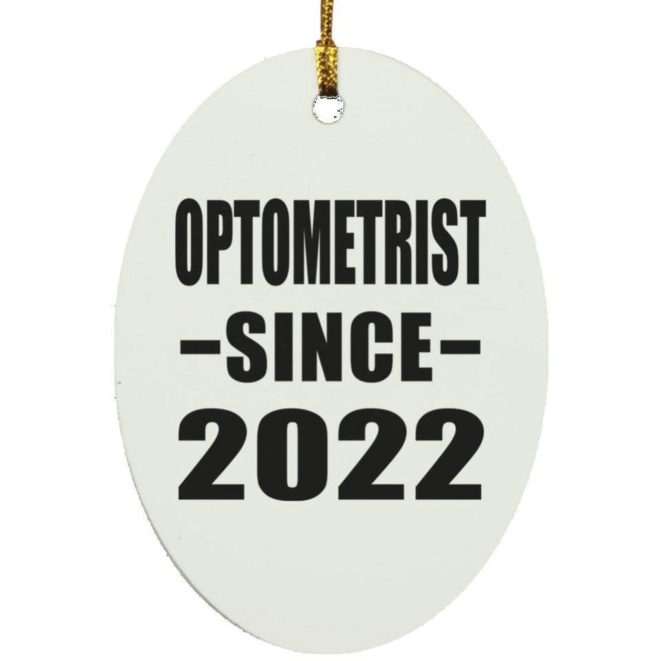 Optometrist Since 2022 - Oval Ornament