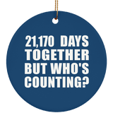 58th Anniversary 21,170 Days Together But Who's Counting - Circle Ornament
