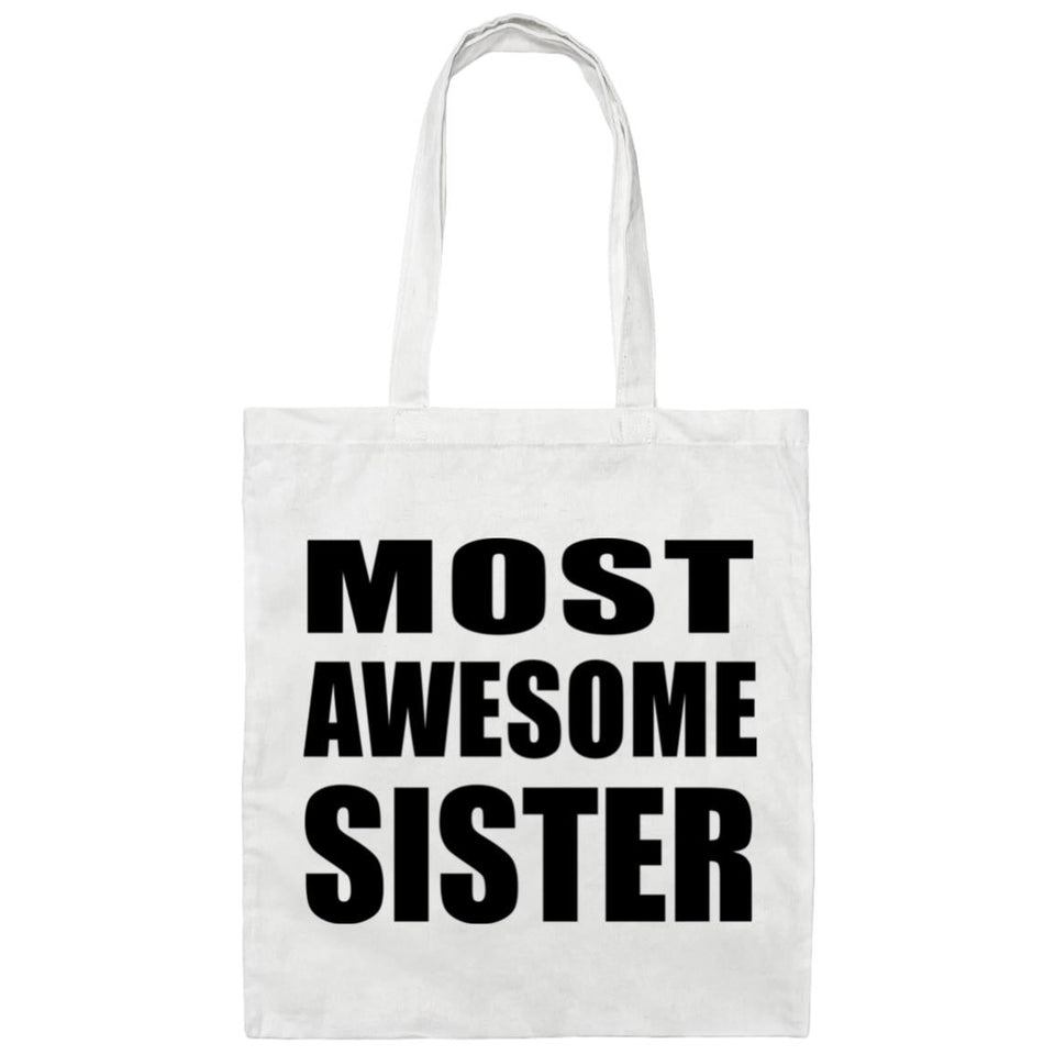 Most Awesome Sister - Tote Bag White