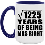 35th Anniversary Square Root of 1225 Years of Being Mrs Right - 15oz Accent Mug Purple