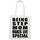Being Step Mom Makes Life Special - Tote Bag White
