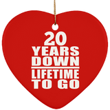 20th Anniversary 20 Years Down Lifetime To Go - Heart Ornament