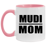 Mudi Mom - 11oz Accent Mug Pink
