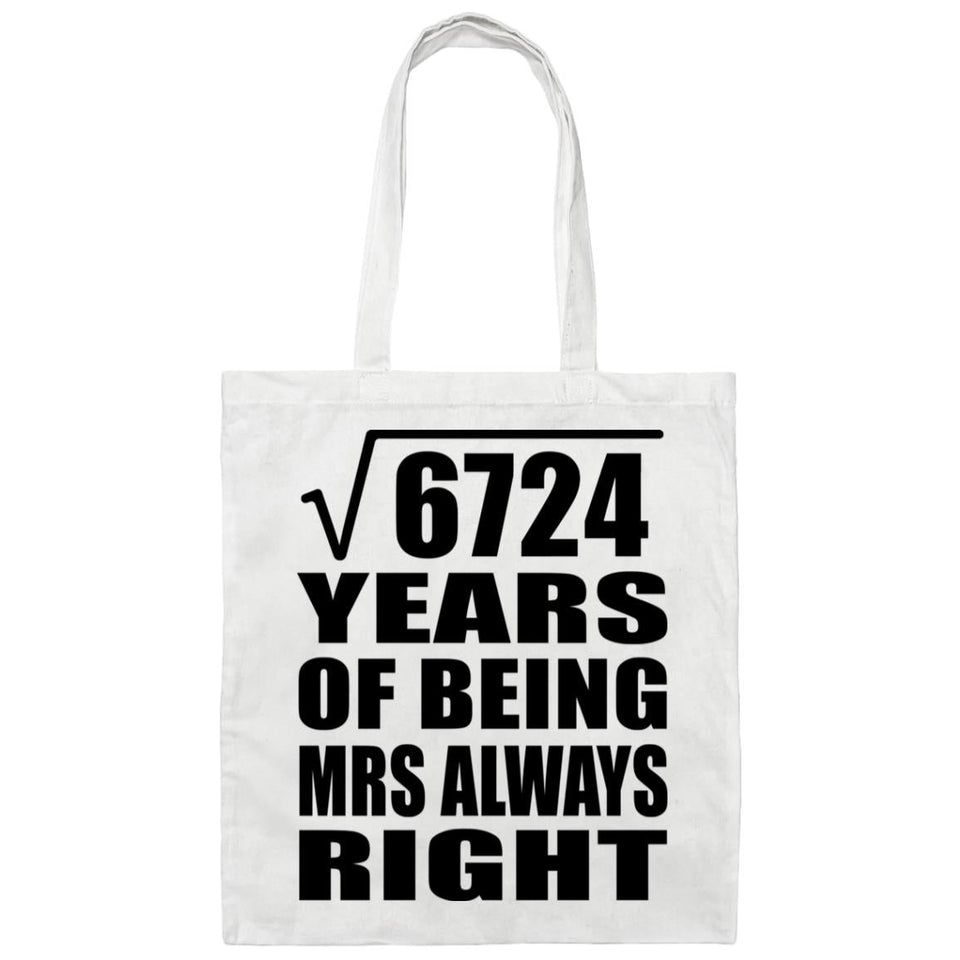 82nd Anniversary Square Root of 6724 Years Mrs Always Right - Tote Bag White