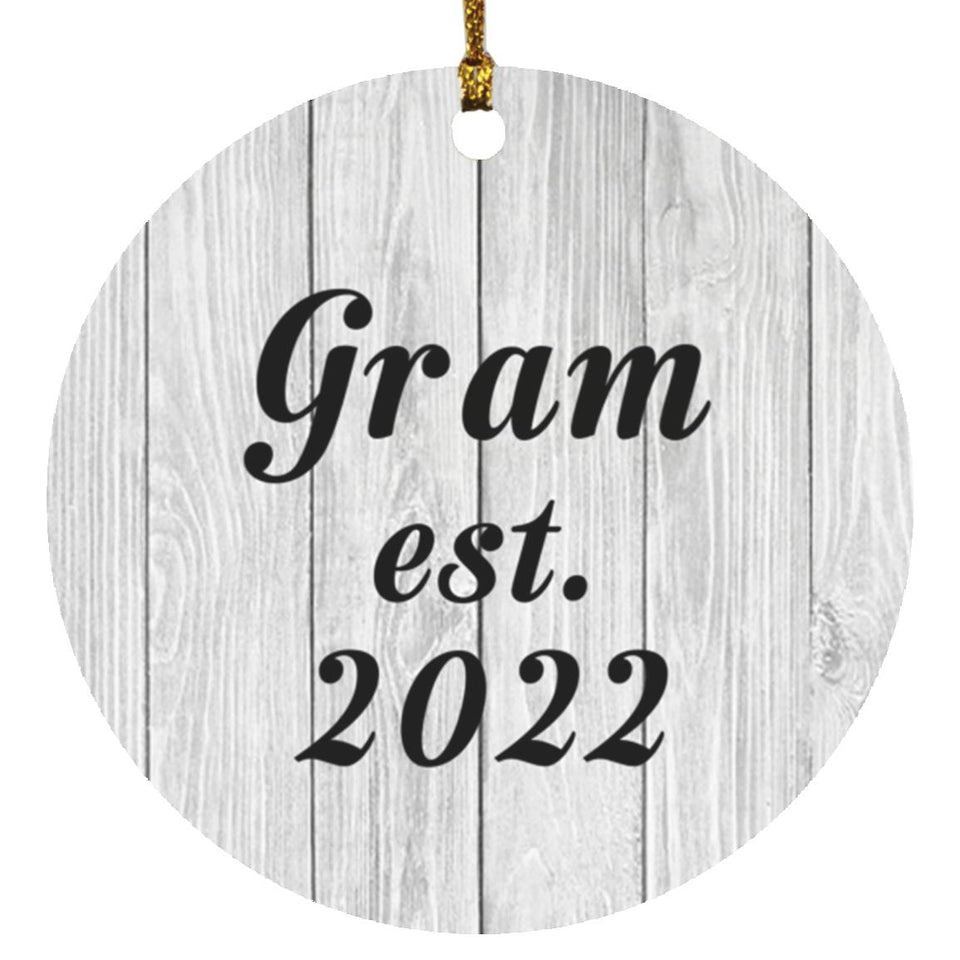 Gram Established Est. 2022 - Circle Ornament F