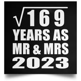 13th Anniversary Square Root of 169 Years As Mr & Mrs 2023 - Poster Square