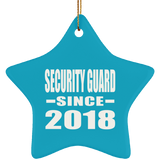 Security Guard Since 2018 - Star Ornament