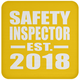 Safety Inspector Established EST. 2018 - Drink Coaster