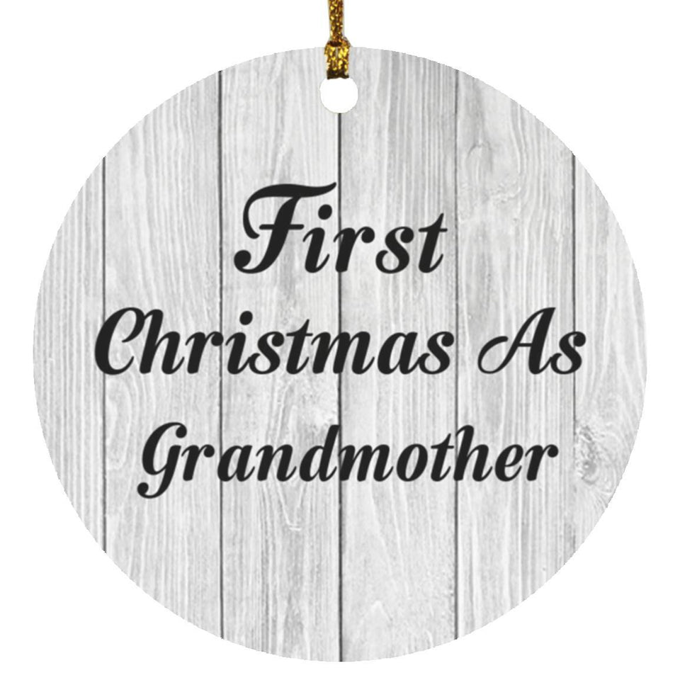 First Christmas As Grandmother - Circle Ornament F