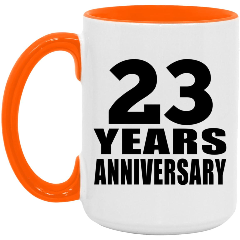 23rd Anniversary 23 Years Anniversary - 15oz Accent Mug Orange