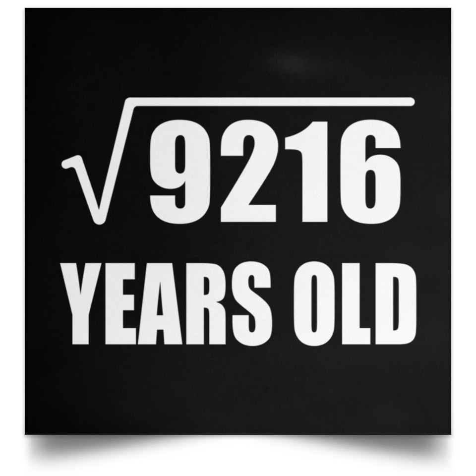 96th Birthday Square Root of 9216 Years Old - Poster Square